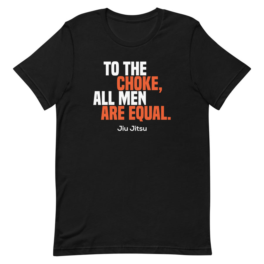 To The Choke T-Shirt | The Jiu Jitsu T-Shirt Co.