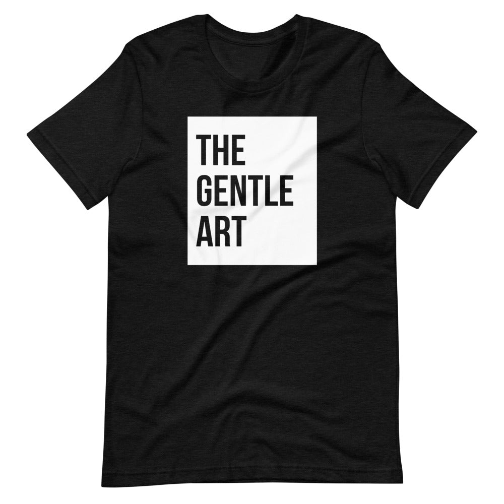 The Gentle Art T-Shirt