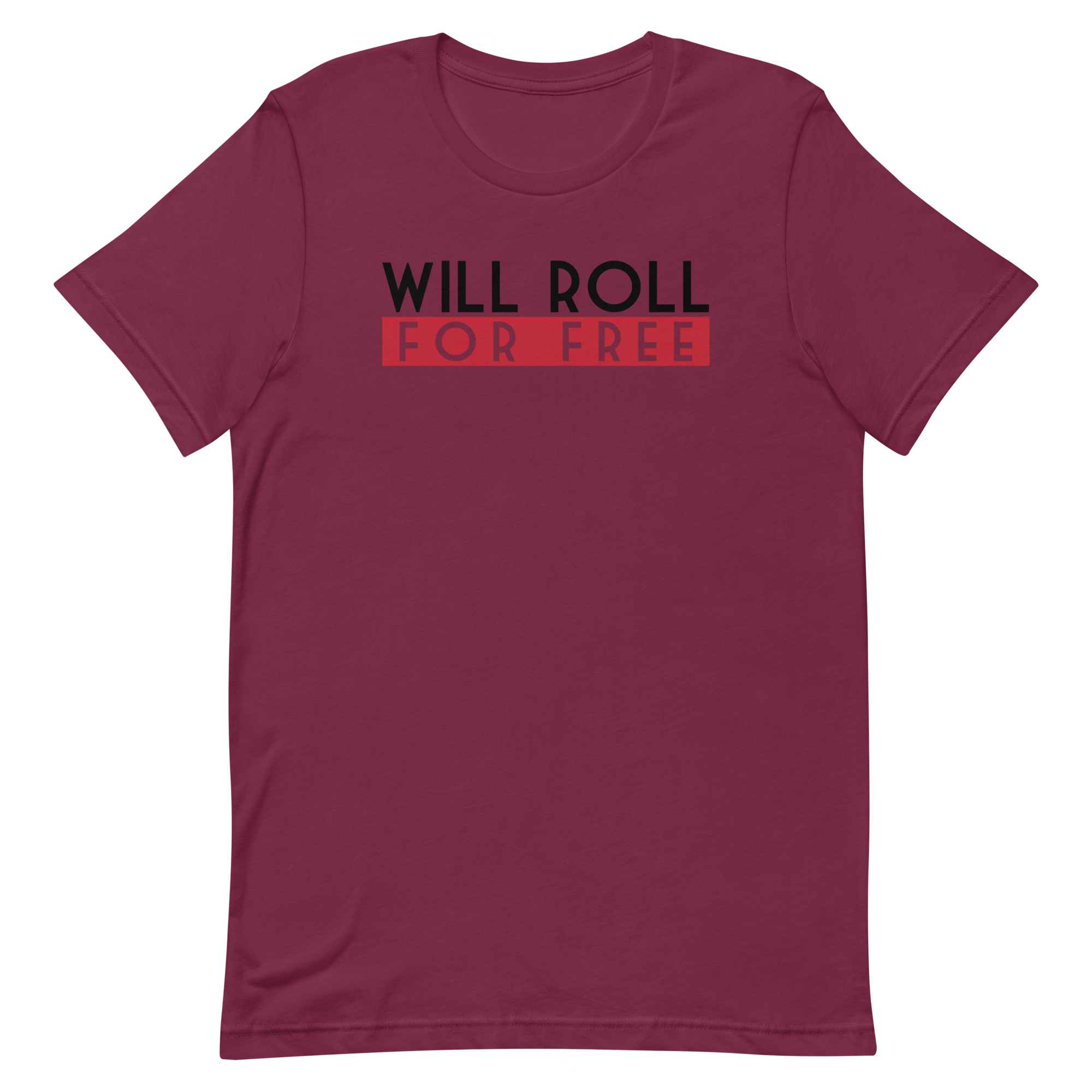 Will Roll T-Shirt