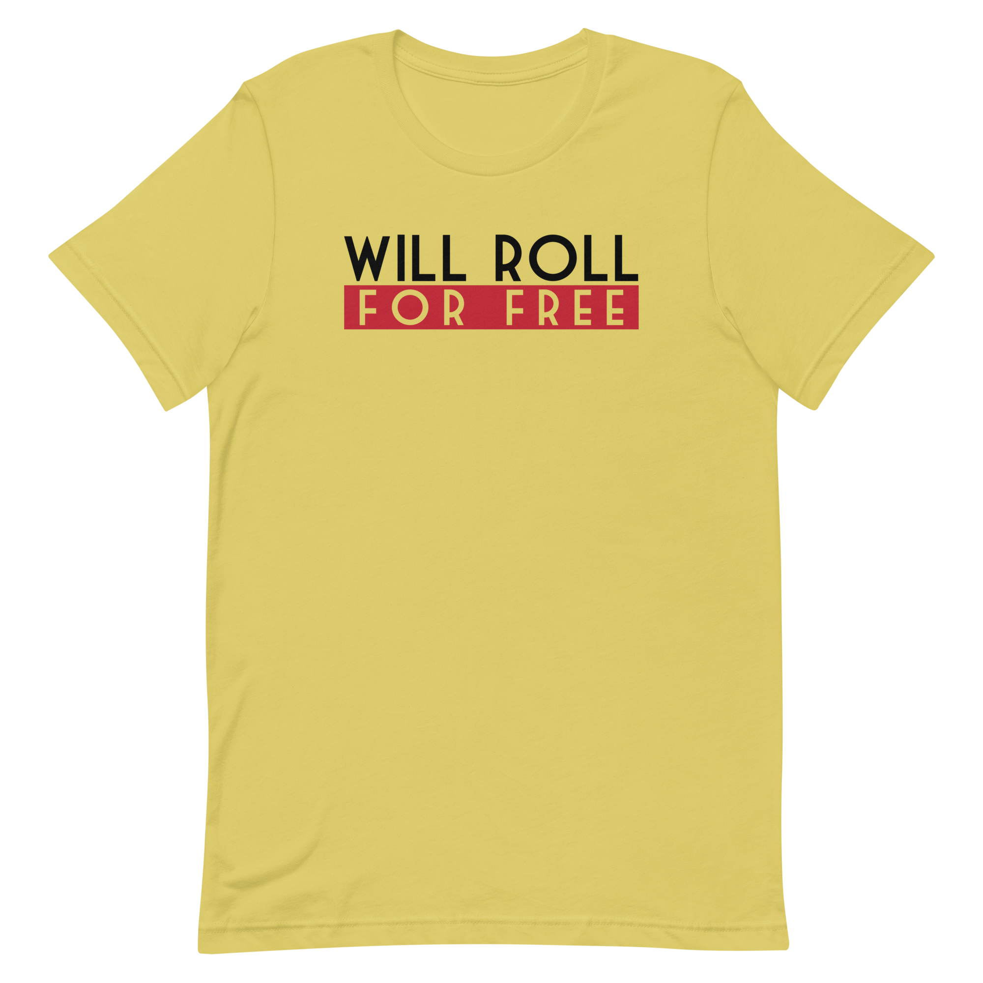 Will Roll T-Shirt