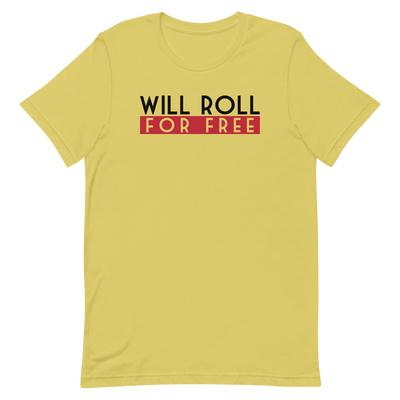 Will Roll T-Shirt